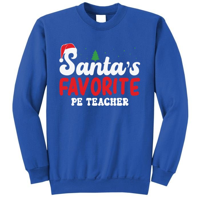 SantaS Favorite Pe Teacher Christmas Pajamas Gift Sweatshirt