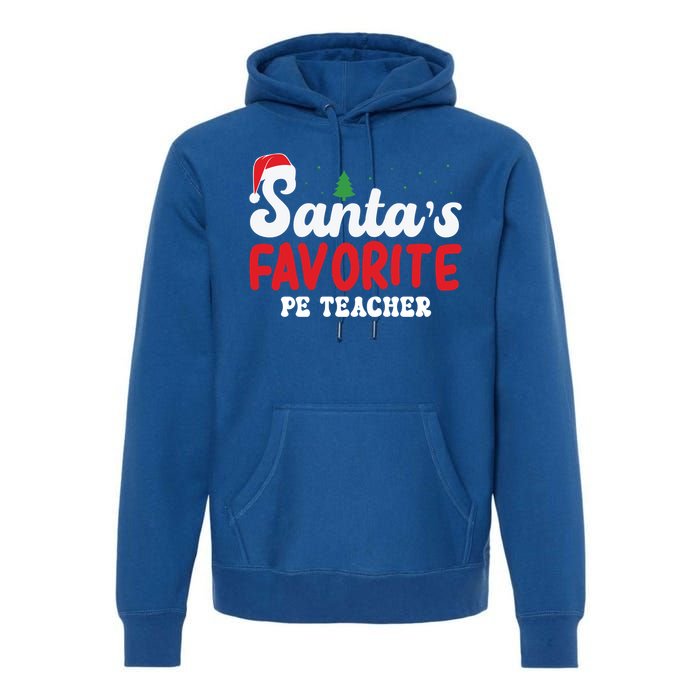 SantaS Favorite Pe Teacher Christmas Pajamas Gift Premium Hoodie