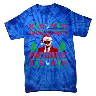 SantaS Favorite President Funny President Trump Ugly Gift Tie-Dye T-Shirt