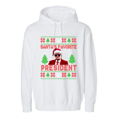 SantaS Favorite President Funny President Trump Ugly Gift Garment-Dyed Fleece Hoodie