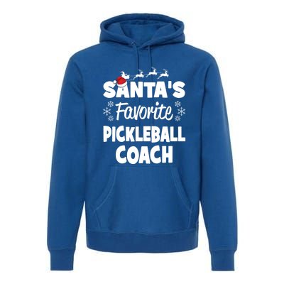 SantaS Favorite Pickleball Coach Funny Christmas Matching Gift Premium Hoodie