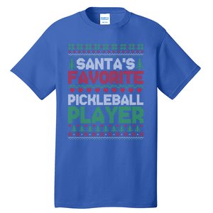 SantaS Favorite Pickleball Player Ugly Christmas Cute Gift Tall T-Shirt