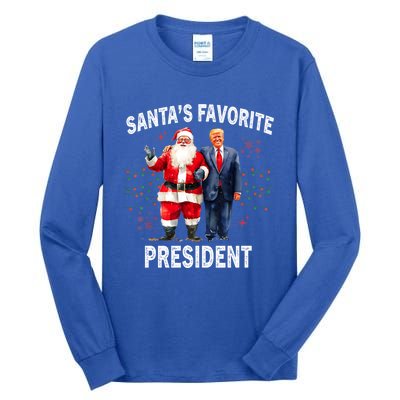 SantaS Favorite President Funny Trump Meaningful Gift Tall Long Sleeve T-Shirt