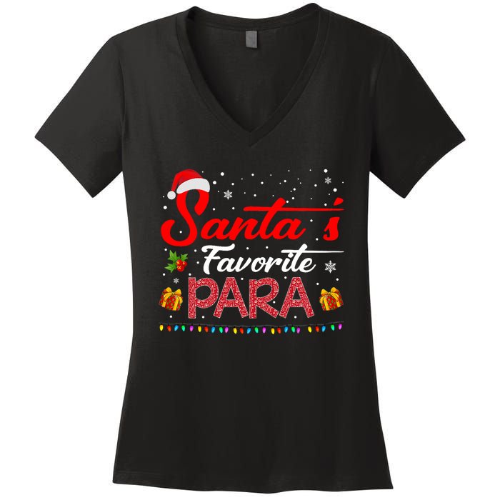 SantaS Favorite Para Christmas Paraprofessional Teacher Women's V-Neck T-Shirt