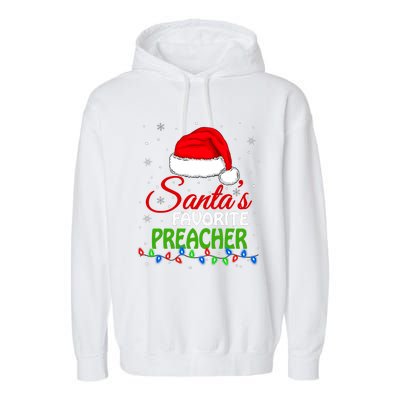 SantaS Favorite Preacher Santa Hat Lights. Funny Christmas Garment-Dyed Fleece Hoodie