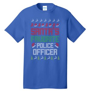 SantaS Favorite Police Officer Clothing Holiday Gift Ideas Great Gift Tall T-Shirt