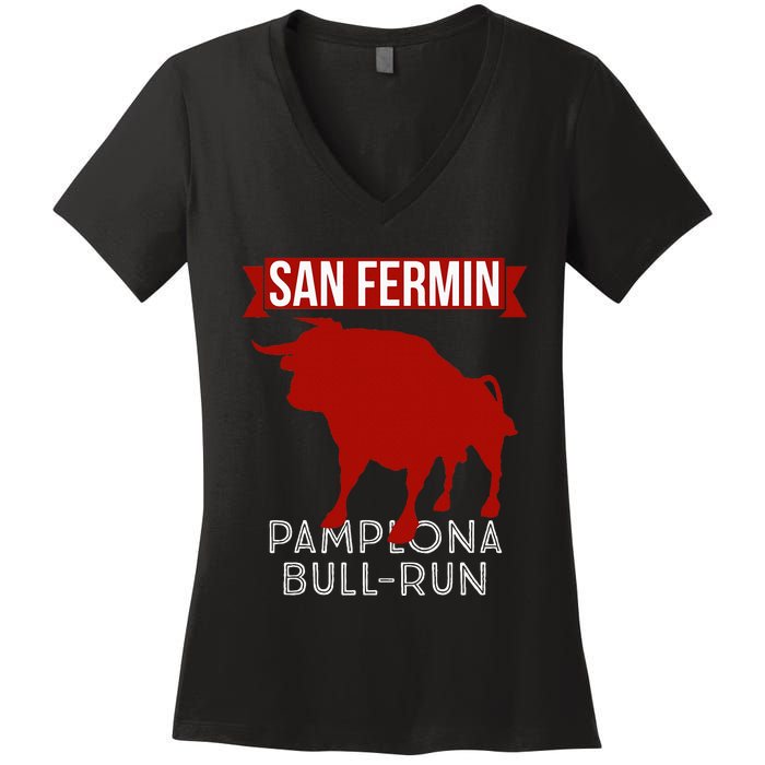 San Fermin Pamplona Bull Run Spain Bull Fighting Festival Women's V-Neck T-Shirt