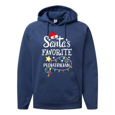 SantaS Favorite Pediatrician Christmas Paediatrician Doctor Gift Performance Fleece Hoodie