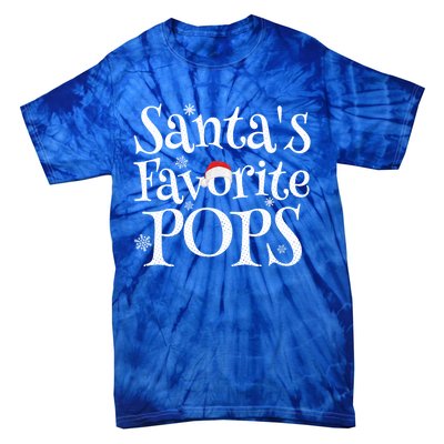 SantaS Favorite Pops Grandpa Funny Christmas Dad Gift Tie-Dye T-Shirt