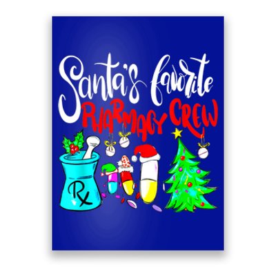 Santas Favorite Pharmacy Crew Xmas Funny Christmas Meaningful Gift Poster