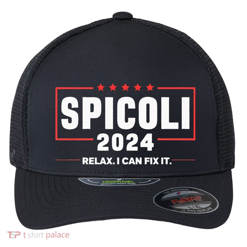 Spicoli For President Relax I Can Fix It 2024 Funny Election Flexfit Unipanel Trucker Cap