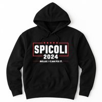 Spicoli For President Relax I Can Fix It 2024 Funny Election Hoodie