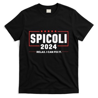 Spicoli For President Relax I Can Fix It 2024 Funny Election T-Shirt