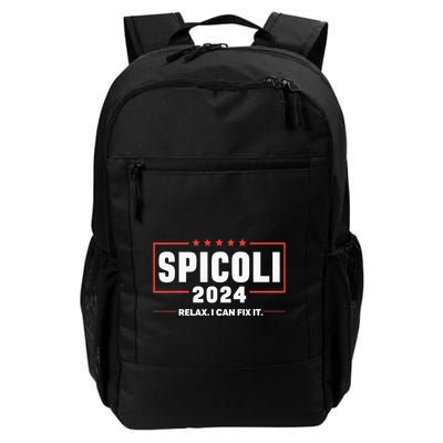 Spicoli For President Relax I Can Fix It 2024 Funny Election Backpack