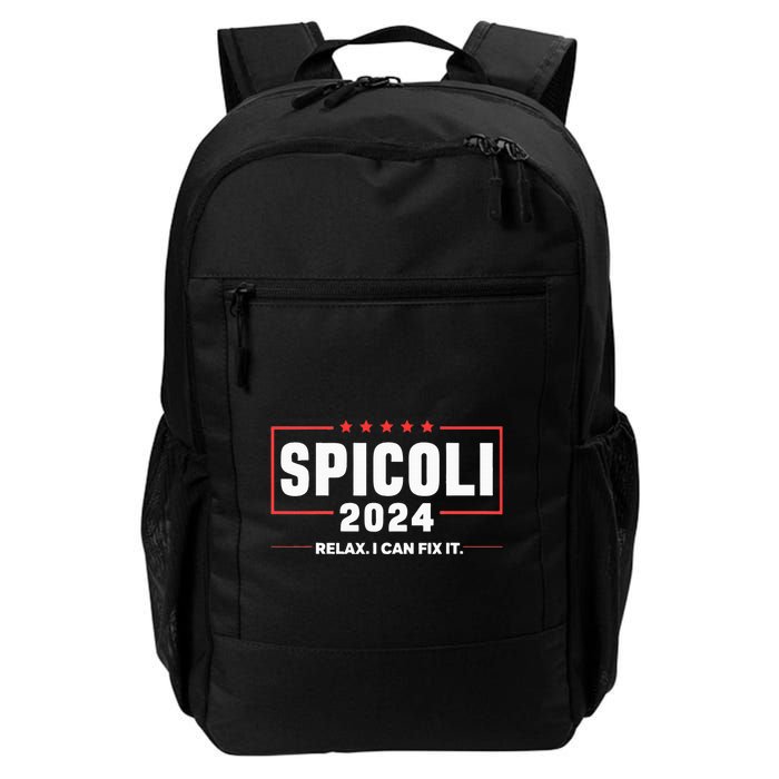 Spicoli For President Relax I Can Fix It 2024 Funny Election Backpack