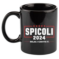 Spicoli For President Relax I Can Fix It 2024 Funny Election 11oz C Handle Ceramic Mug