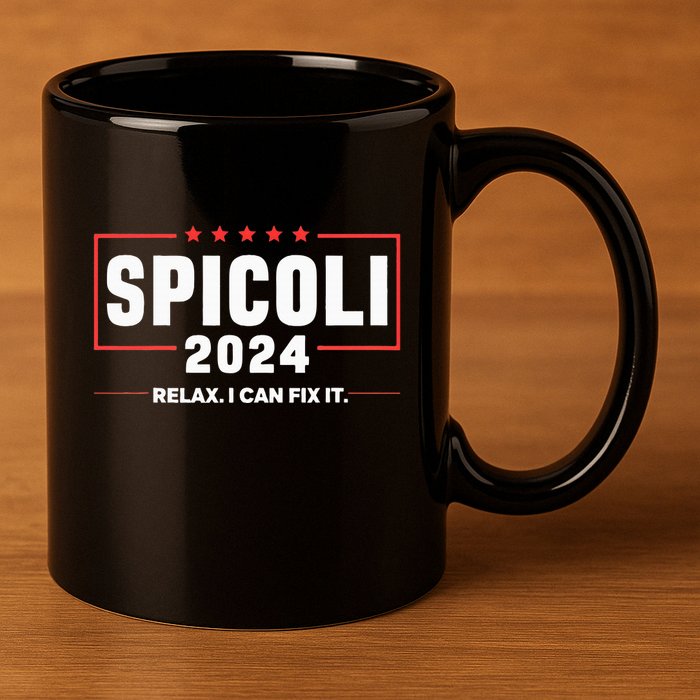 Spicoli For President Relax I Can Fix It 2024 Funny Election 11oz C Handle Ceramic Mug
