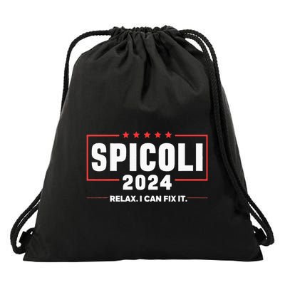 Spicoli For President Relax I Can Fix It 2024 Funny Election Drawstring Bag