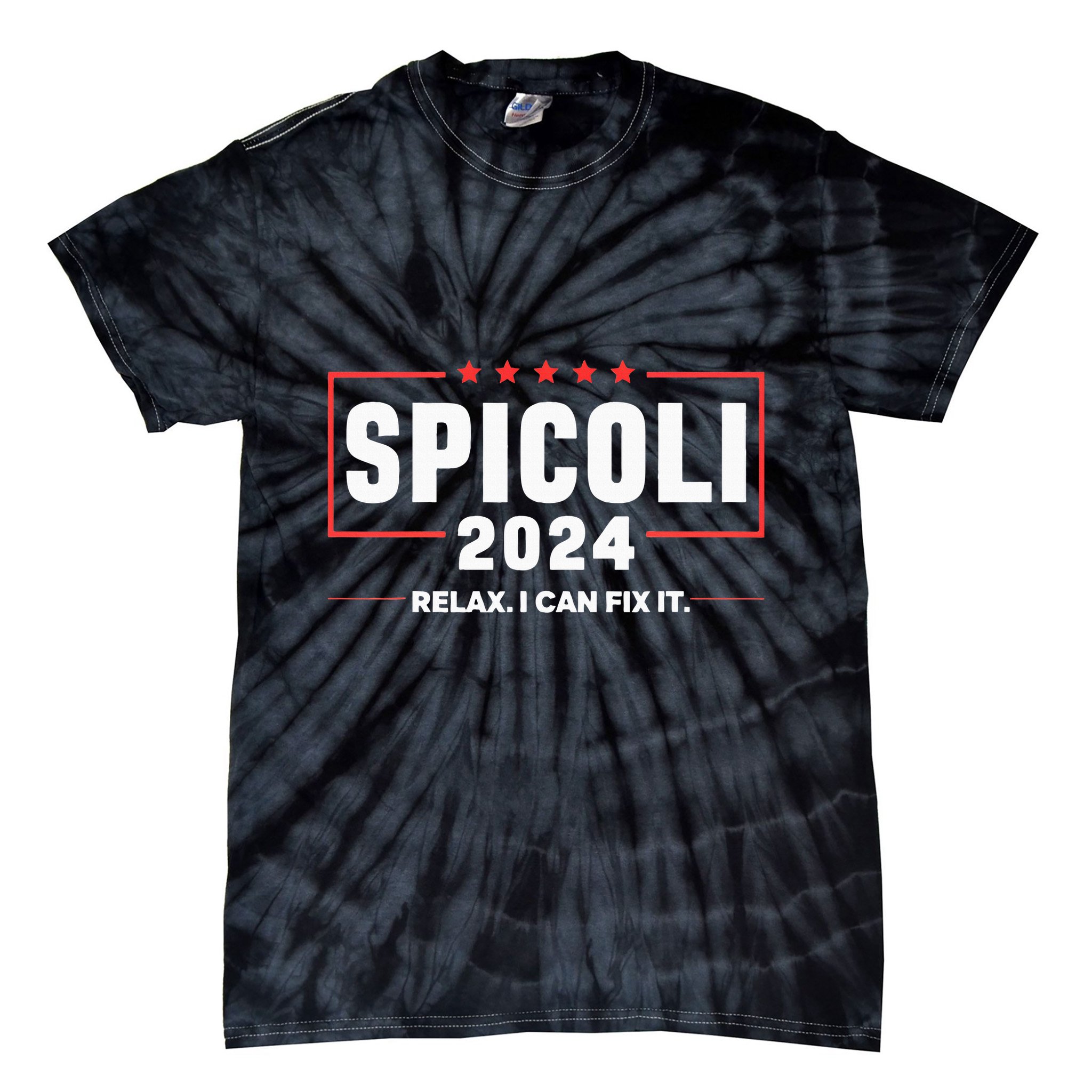 Spicoli For President Relax I Can Fix It 2024 Funny Election Tie-Dye T-Shirt