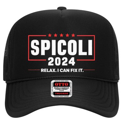 Spicoli For President Relax I Can Fix It 2024 Funny Election Trucker Hat