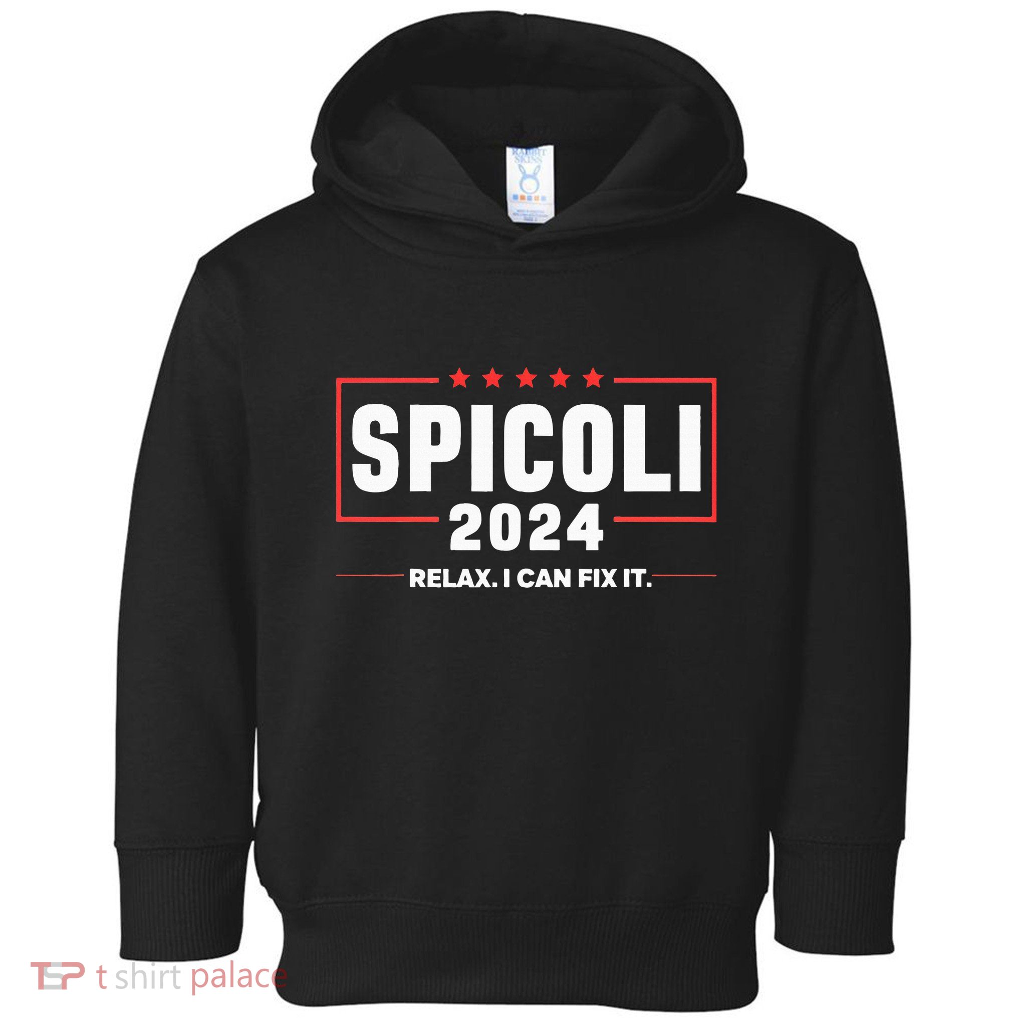 Spicoli For President Relax I Can Fix It 2024 Funny Election Toddler Hoodie