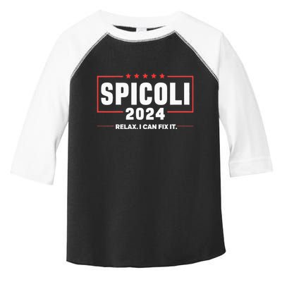 Spicoli For President Relax I Can Fix It 2024 Funny Election Toddler Fine Jersey T-Shirt