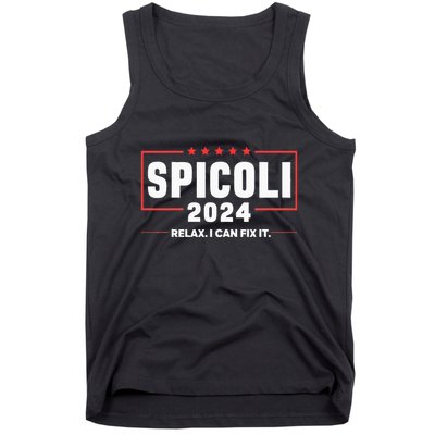Spicoli For President Relax I Can Fix It 2024 Funny Election Tank Top
