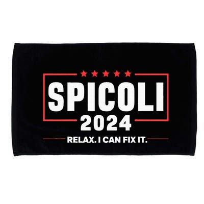 Spicoli For President Relax I Can Fix It 2024 Funny Election Microfiber Hand Towel