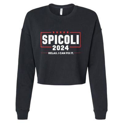 Spicoli For President Relax I Can Fix It 2024 Funny Election Cropped Pullover Crew