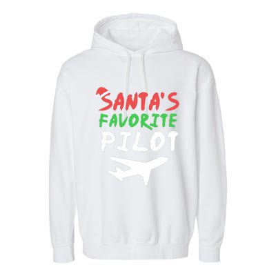 Santas Favorite Pilot Funny Christmas Santa Xmas Airline Garment-Dyed Fleece Hoodie