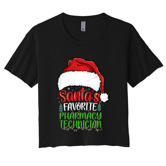 SantaS Favorite Pharmacy Technician Funny Christmas Great Gift Crop Top
