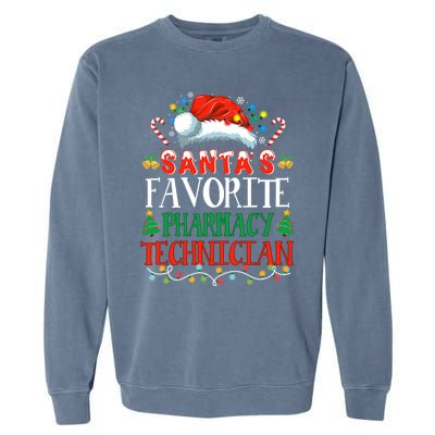 SantaS Favorite Pharmacy Technician Christmas Funny Idea Gift Garment-Dyed Sweatshirt