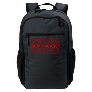 SemiFascist Funny Political Humor Daily Commute Backpack