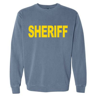 Sheriff Front Print Law Enforcement Clothing Garment-Dyed Sweatshirt