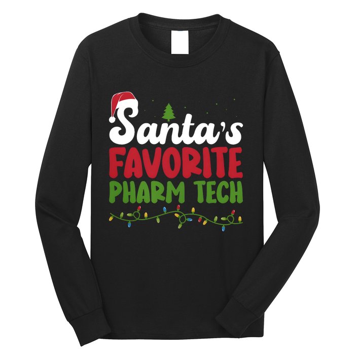 Santa Favorite Pharm Tech Christmas Pharmaceutical Technology Long Sleeve Shirt