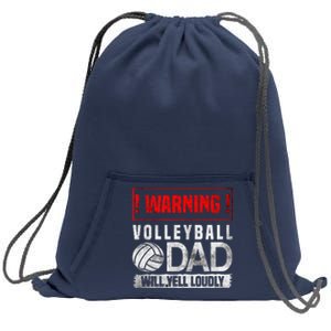 Sports Father Proud Volleyball Dad Will Yell Loudly Game Day Sweatshirt Cinch Pack Bag