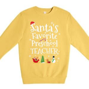 Santas Favorite Preschool Teacher Gift Premium Crewneck Sweatshirt