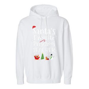 Santas Favorite Preschool Teacher Gift Garment-Dyed Fleece Hoodie