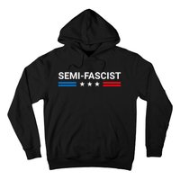 Semi Fascist Funny Political Humor Biden Quotes Hoodie