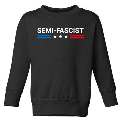 Semi Fascist Funny Political Humor Biden Quotes Toddler Sweatshirt