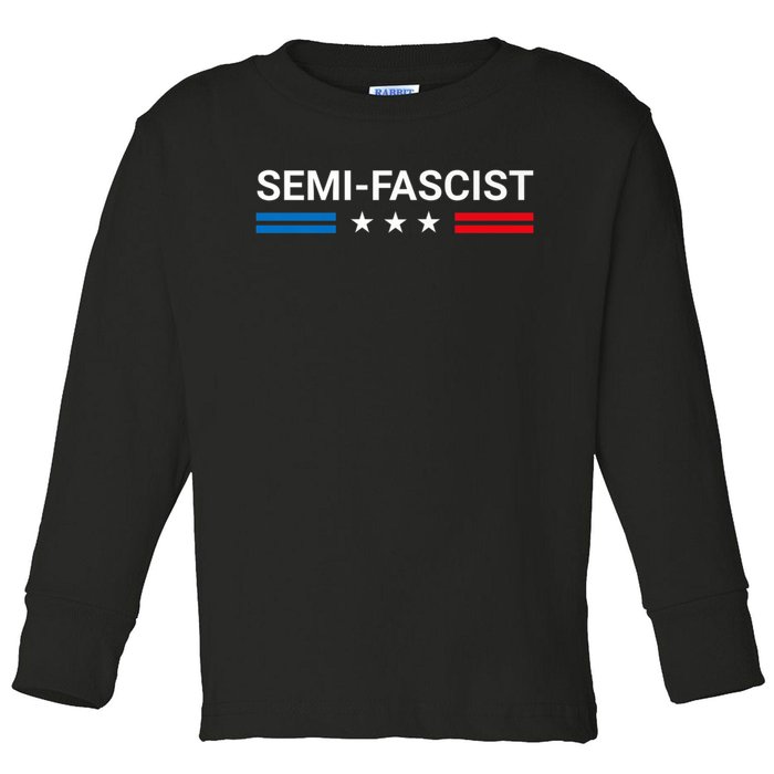 Semi Fascist Funny Political Humor Biden Quotes Toddler Long Sleeve Shirt