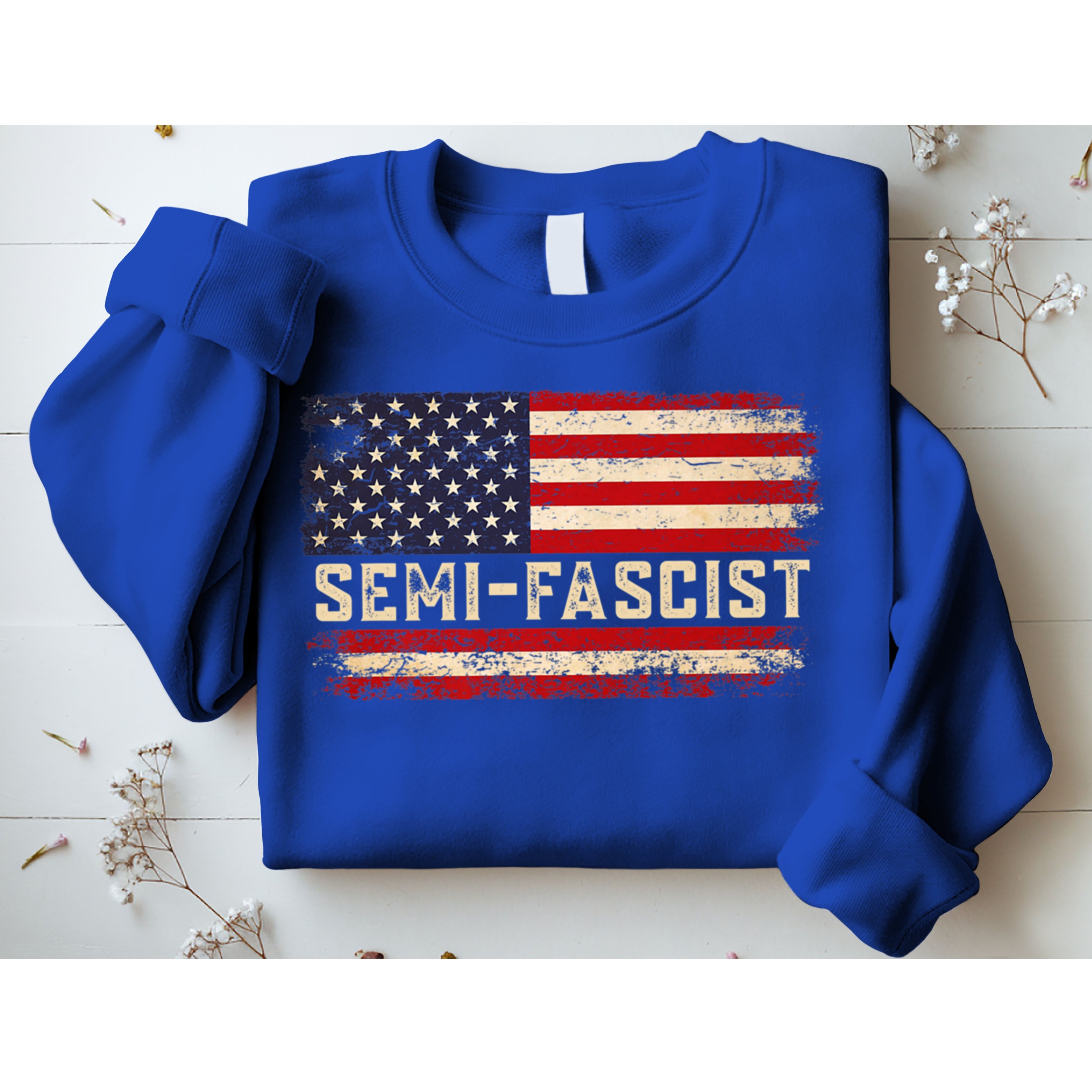 Semi Fascist Funny Political Humor Biden Quotes Sweatshirt