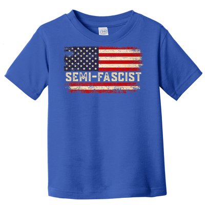 Semi Fascist Funny Political Humor Biden Quotes Toddler T-Shirt