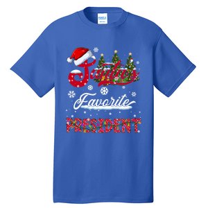 SantaS Favorite President Family Matching Group Christmas Cute Gift Tall T-Shirt