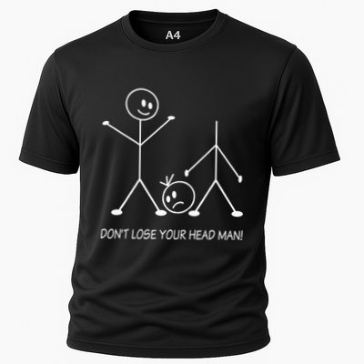 Stick Figures Pun DonT Lose Your Head Man Funny Stickman Performance Shirt