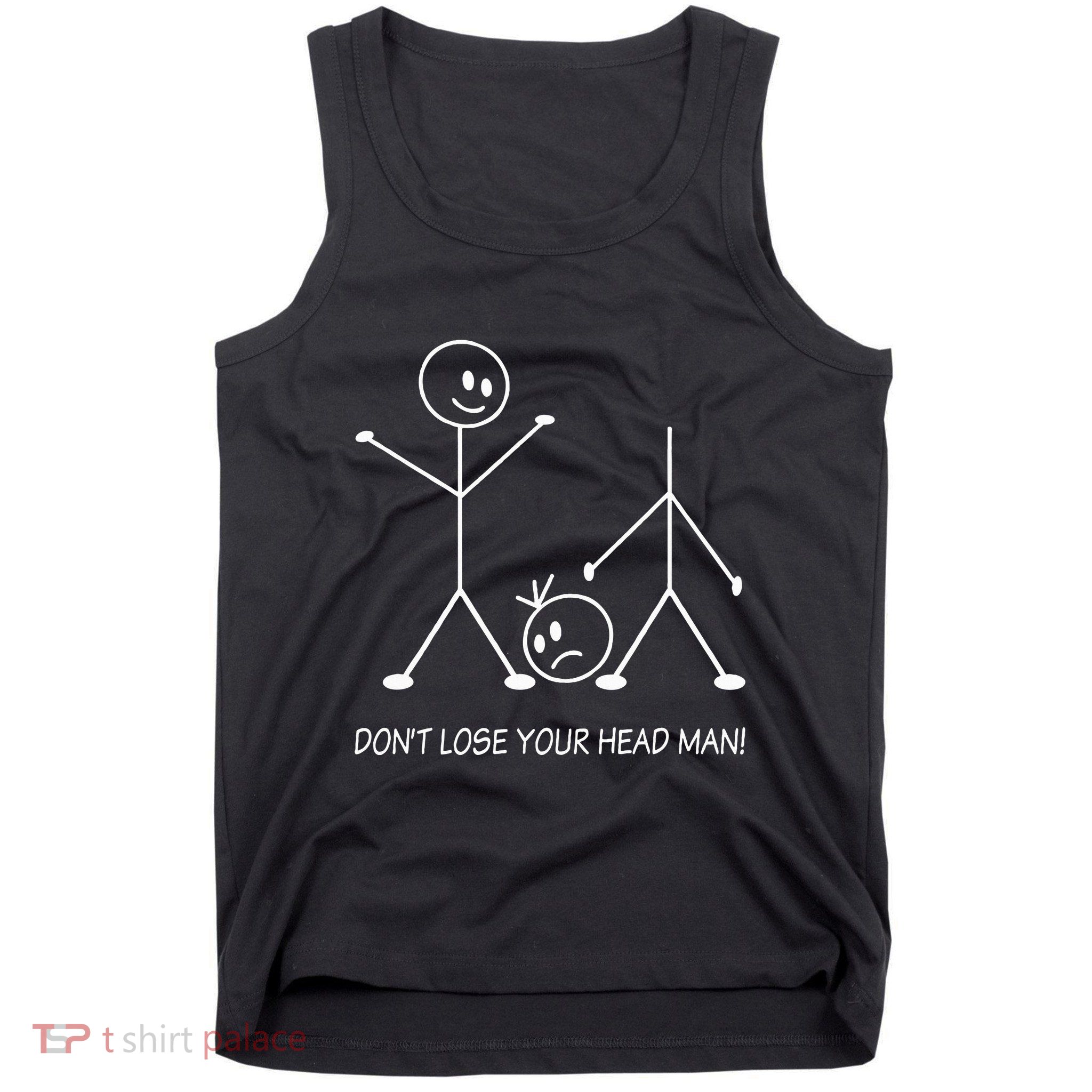 Stick Figures Pun DonT Lose Your Head Man Funny Stickman Tank Top