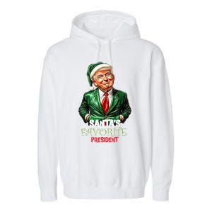 SantaS Favorite President Funny Humorous Trump Christmas Funny Gift Garment-Dyed Fleece Hoodie