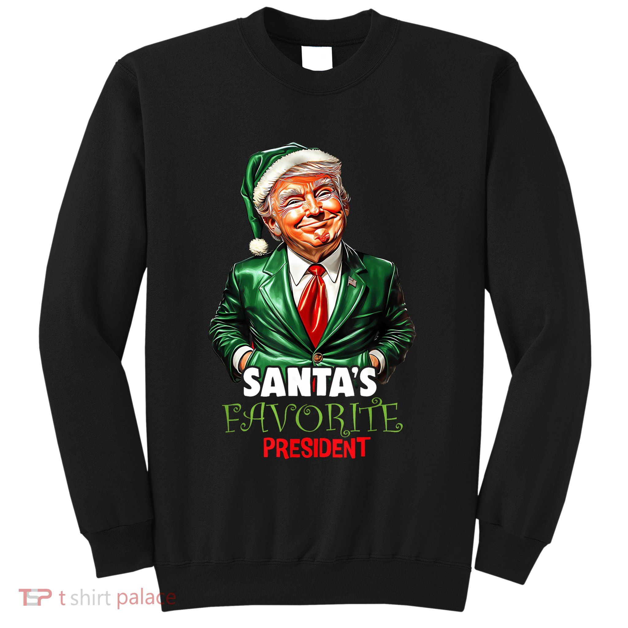 SantaS Favorite President Funny Trump Christmas Xmas Pajama Sweatshirt