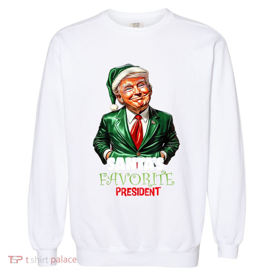 SantaS Favorite President Funny Trump Christmas Xmas Pajama Garment-Dyed Sweatshirt