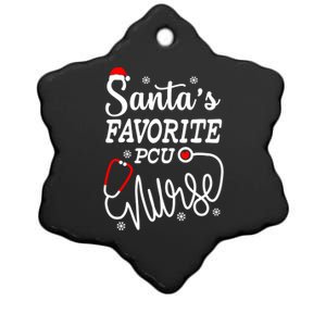 SantaS Favorite Pcu Nurse Funny Christmas Pcu Nurse Gift Ceramic Star Ornament